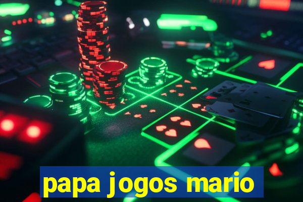 papa jogos mario